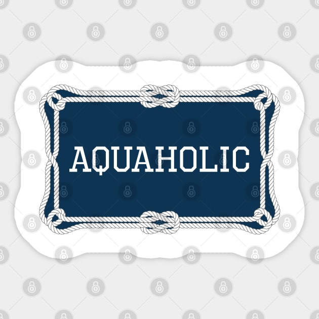 Aquaholic sailing quote Sticker by KLEDINGLINE